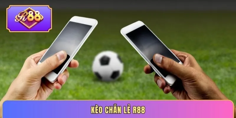 Kèo chẵn Lẻ R88