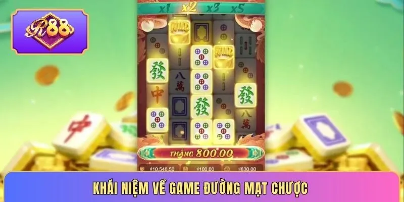 Khái niệm về game đường mạt chược