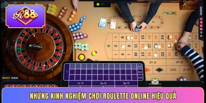 Những kinh nghiệm chơi roulette online hiệu quả
